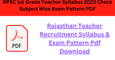 RPSC 1st Grade Teacher Syllabus Check Subject Wise Exam Pattern PDF