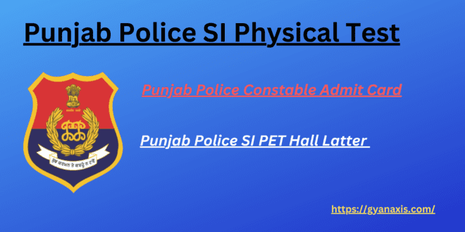 Punjab Police SI Physical Test Admit Card